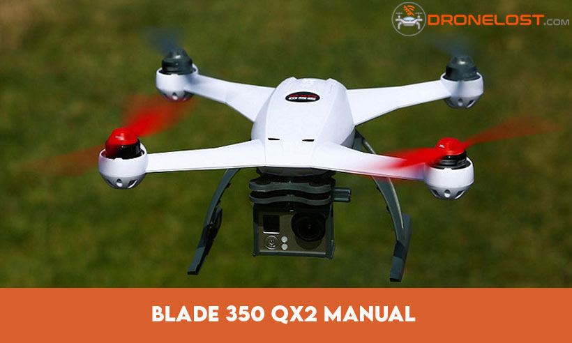 Blade 350 QX2 Manual