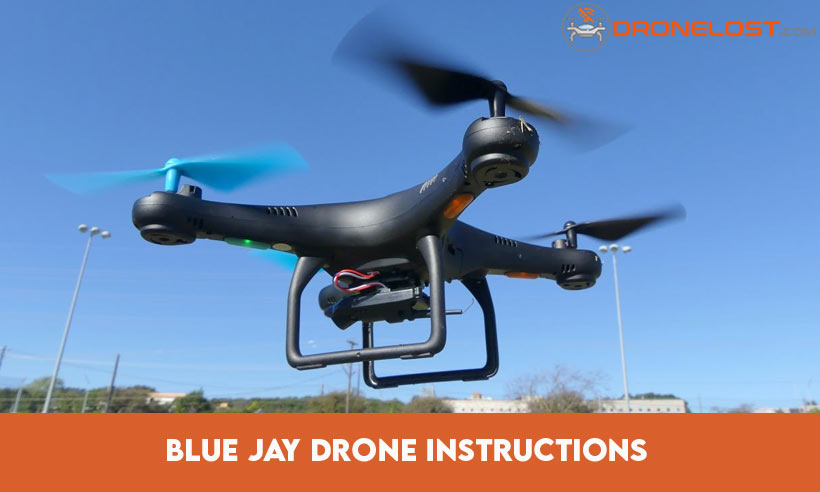 Blue Jay Drone Instructions