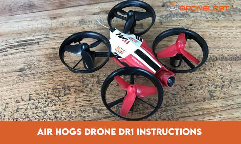 Air Hogs Drone DR1 Instructions