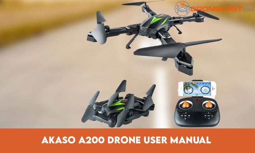 Akaso A200 Drone User Manual