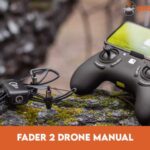 Fader 2 Drone Manual