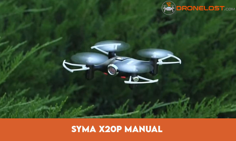 Syma X20P Manual