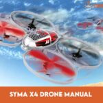Syma X4 Drone Manual