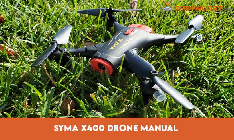 Syma X400 Drone Manual