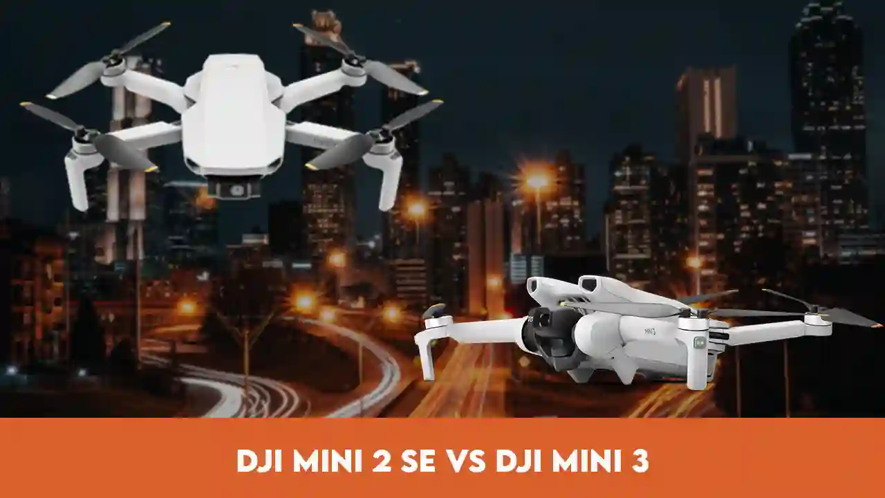 DJI Mini 2 SE Vs DJI Mini 3