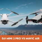 DJI Mini 3 Pro vs Mavic Air