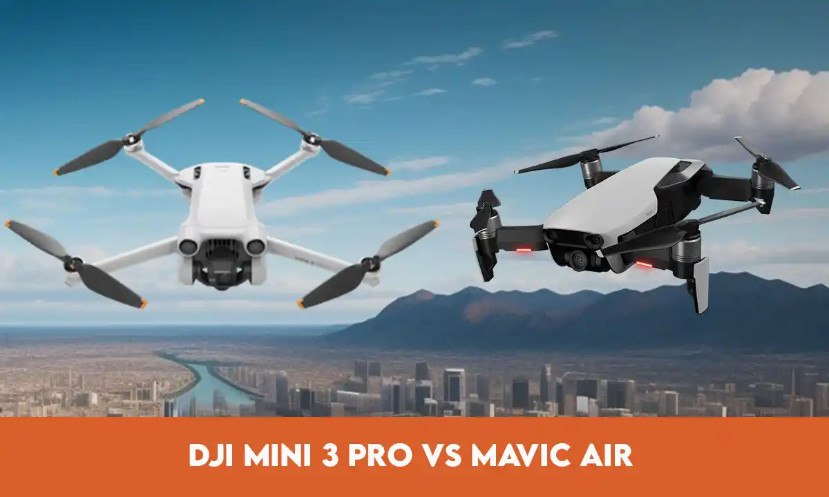 DJI Mini 3 Pro vs Mavic Air