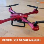 Propel X15 Drone Manual