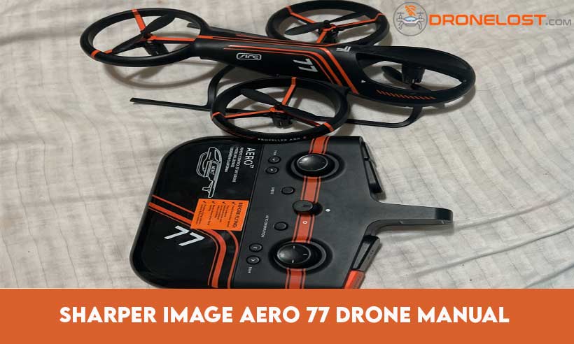Sharper Image Aero 77 Drone Manual