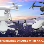 Best Affordable Drones with 4K Camera