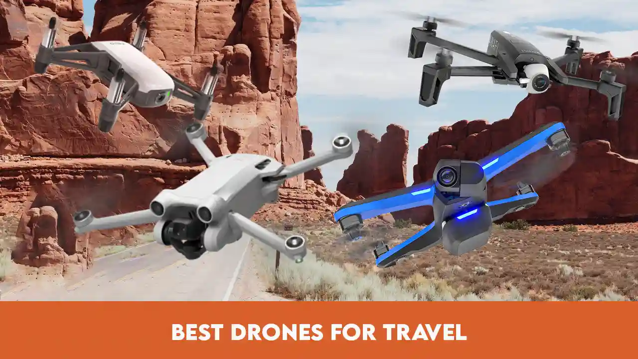 Best Drones for Travel