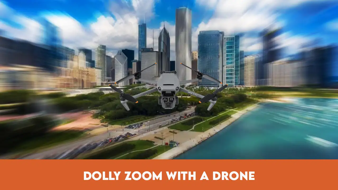 Dolly Zoom With a Drone